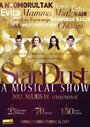 Фильм «StarDust Musical Show» смотреть онлайн фильм в хорошем качестве 1080p