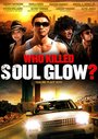 «Who Killed Soul Glow?» трейлер фильма в хорошем качестве 1080p