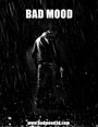 Фильм «Bad Mood» скачать бесплатно в хорошем качестве без регистрации и смс 1080p