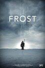 Фильм «Frost» смотреть онлайн фильм в хорошем качестве 720p