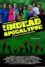 Фильм «Undead Apocalypse» смотреть онлайн фильм в хорошем качестве 720p