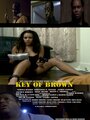 Фильм «Key of Brown» смотреть онлайн фильм в хорошем качестве 1080p