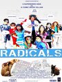 «R.A.D.I.C.A.L.S» кадры фильма в хорошем качестве