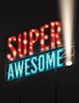 «Super Awesome!» кадры фильма в хорошем качестве