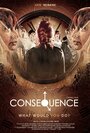 Фильм «Consequence» скачать бесплатно в хорошем качестве без регистрации и смс 1080p