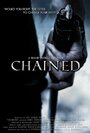 Фильм «Chained» смотреть онлайн фильм в хорошем качестве 1080p