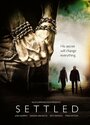 Фильм «Settled» смотреть онлайн фильм в хорошем качестве 1080p