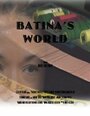 «Batina's World» трейлер фильма в хорошем качестве 1080p