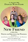 Фильм «New Friend» смотреть онлайн фильм в хорошем качестве 720p