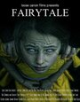 Фильм «Fairytale» смотреть онлайн фильм в хорошем качестве 720p