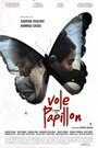 Vole comme un papillon (2012)