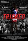 Фильм «Tricked: The Documentary» смотреть онлайн фильм в хорошем качестве 720p