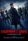 Фильм «Игра Кауфмана» смотреть онлайн фильм в хорошем качестве 720p