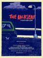 Фильм «The Backseat» смотреть онлайн фильм в хорошем качестве 720p