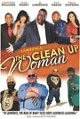 «JD Lawrence's the Clean Up Woman» кадры фильма в хорошем качестве