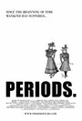 Фильм «Periods.» скачать бесплатно в хорошем качестве без регистрации и смс 1080p