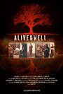 Фильм «Alive & Well» смотреть онлайн фильм в хорошем качестве 720p