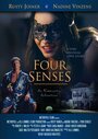 Фильм «Four Senses» смотреть онлайн фильм в хорошем качестве 720p