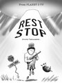 Фильм «Rest Stop» смотреть онлайн фильм в хорошем качестве 1080p