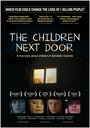 Фильм «The Children Next Door» скачать бесплатно в хорошем качестве без регистрации и смс 1080p