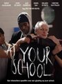 Фильм «At Your School» смотреть онлайн фильм в хорошем качестве 1080p