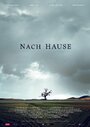 Фильм «Nach Hause» смотреть онлайн фильм в хорошем качестве 1080p