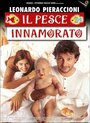 Фильм «Il pesce innamorato» смотреть онлайн фильм в хорошем качестве 720p