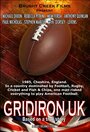 Фильм «Gridiron UK» смотреть онлайн фильм в хорошем качестве 720p