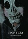 «Night Cry» кадры фильма в хорошем качестве