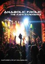 Anabolic Frolic: The Rave Experience