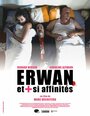 Erwan et plus si affinités