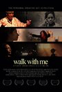 Фильм «Walk with Me» скачать бесплатно в хорошем качестве без регистрации и смс 1080p