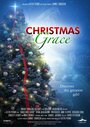 «Christmas Grace» трейлер фильма в хорошем качестве 1080p