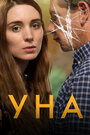 Фильм «Уна» смотреть онлайн фильм в хорошем качестве 720p