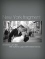 «New York Fragment» трейлер фильма в хорошем качестве 1080p