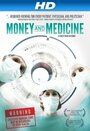 Фильм «Money and Medicine» смотреть онлайн фильм в хорошем качестве 1080p