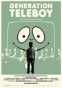 Фильм «Generation Teleboy» смотреть онлайн фильм в хорошем качестве 1080p