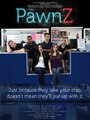 Фильм «PawnZ» смотреть онлайн фильм в хорошем качестве 720p