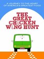 «The Great Chicken Wing Hunt» кадры фильма в хорошем качестве