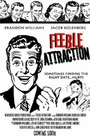 Фильм «Feeble Attraction» смотреть онлайн фильм в хорошем качестве 720p