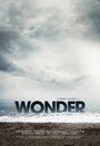 Фильм «Wonder» смотреть онлайн фильм в хорошем качестве 720p