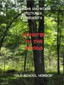 Monster in the Woods