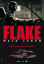 Фильм «Mein Leben - Flake» смотреть онлайн фильм в хорошем качестве 1080p