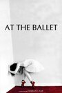 At the Ballet