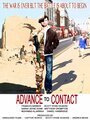 Фильм «Advance to Contact» смотреть онлайн фильм в хорошем качестве 720p