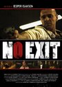 Фильм «No Exit» смотреть онлайн фильм в хорошем качестве 720p