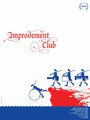 Фильм «Improvement Club» скачать бесплатно в хорошем качестве без регистрации и смс 1080p