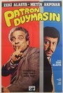 Фильм «Patron duymasin» смотреть онлайн фильм в хорошем качестве 1080p