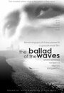 The Ballad of the Waves