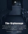 Фильм «The Orphanage» смотреть онлайн фильм в хорошем качестве 720p